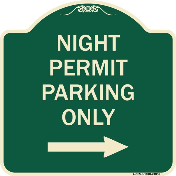 Signmission Night Permit Parking W/ Right Arrow Heavy-Gauge Aluminum Architectural Sign, 18" x 18", G-1818-23856 A-DES-G-1818-23856 - main